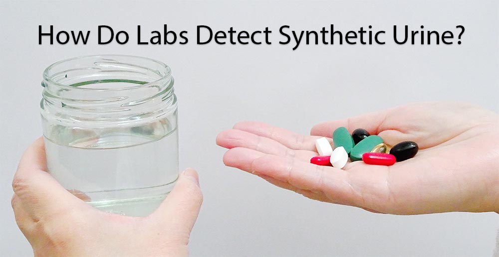 How Do Labs And You Detect Synthetic Urine